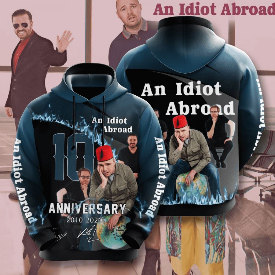 An Idiot Abroad Custom Hoodie 3D
