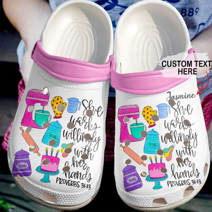 Baking Personalized She Works Willingly Crocs Clog Shoes