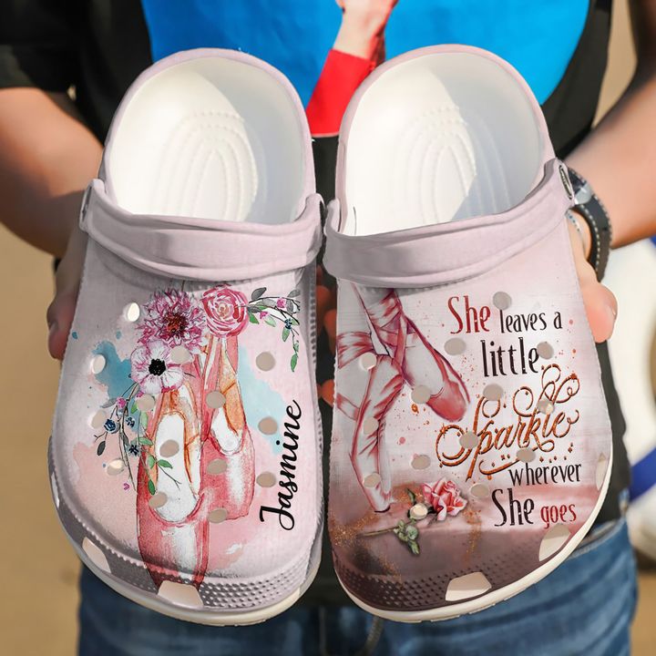 Ballet Personalized She Leaves A Little Sparkle Crocs Clog Shoes