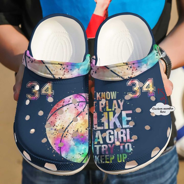 Basketball Personalized I Know Play Like Crocs Clog Shoes