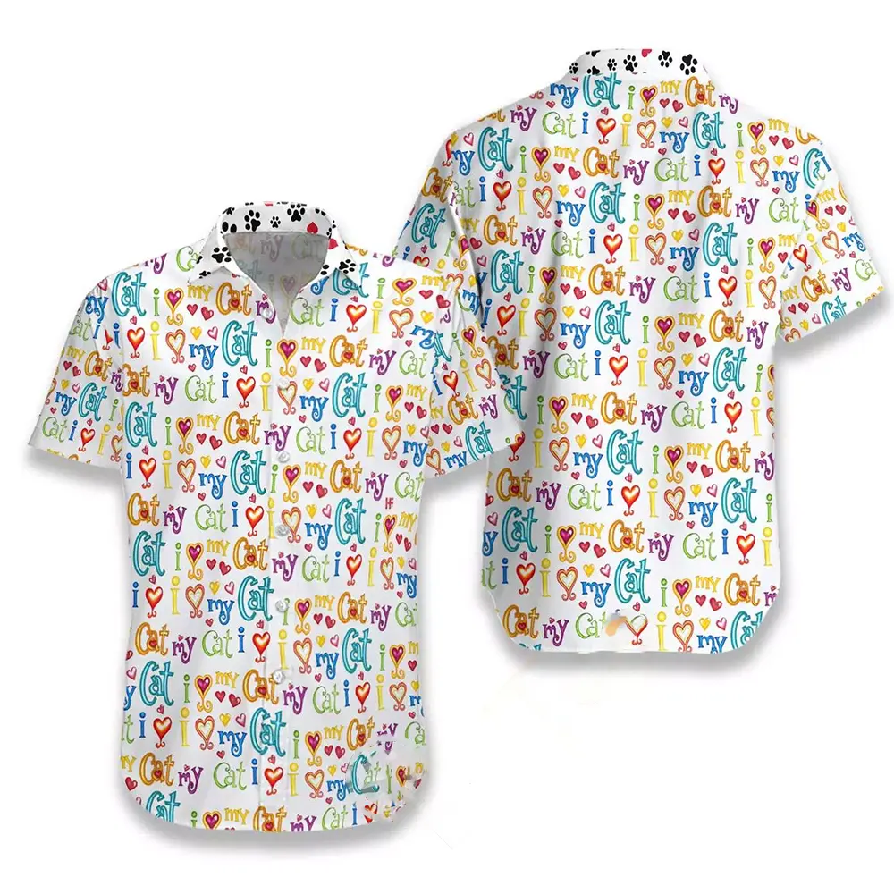 Cat I Love My Cat Hawaiian shirts
