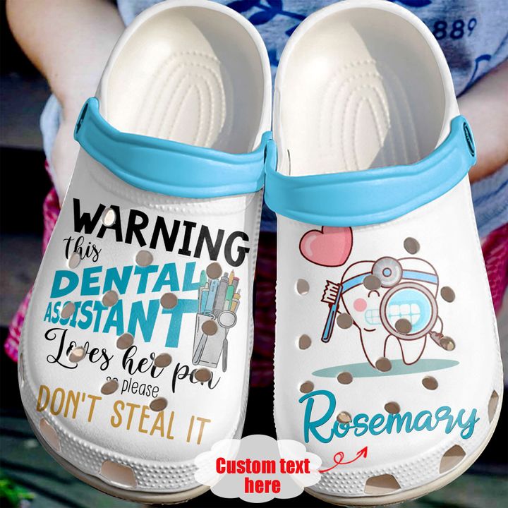 Dental Assistant Personalized Don’t Steal Her Pen Crocs Clog Shoes