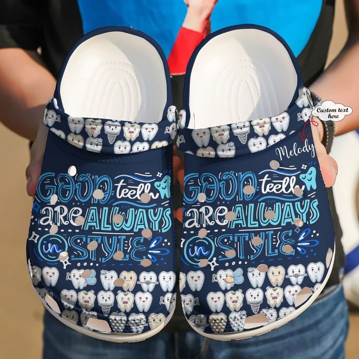Dentist Personalized Good Teeth In Style Crocs Clog Shoes