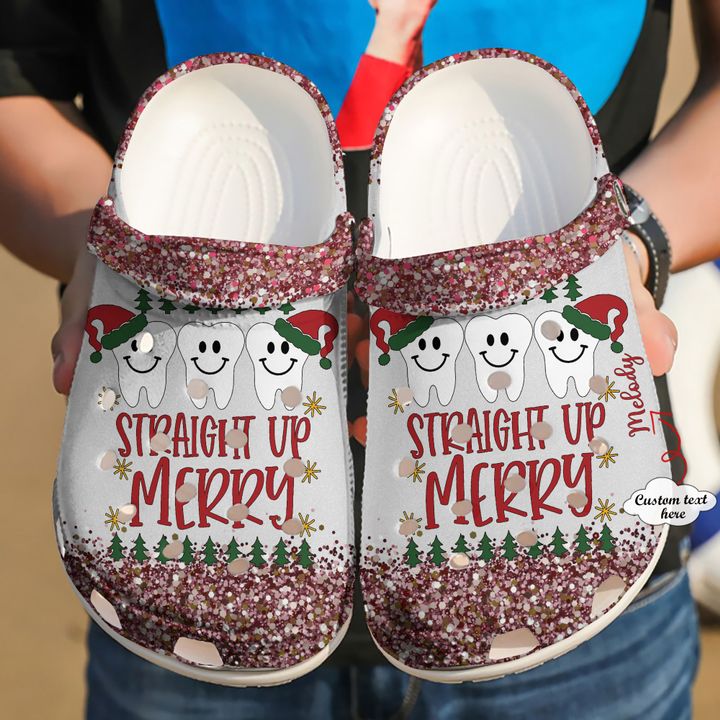 Dentist Personalized Straight Up Merry Crocs Clog Shoes