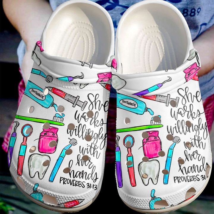 Dentist She Works Willingly With Her Hands Crocs Clog Shoes