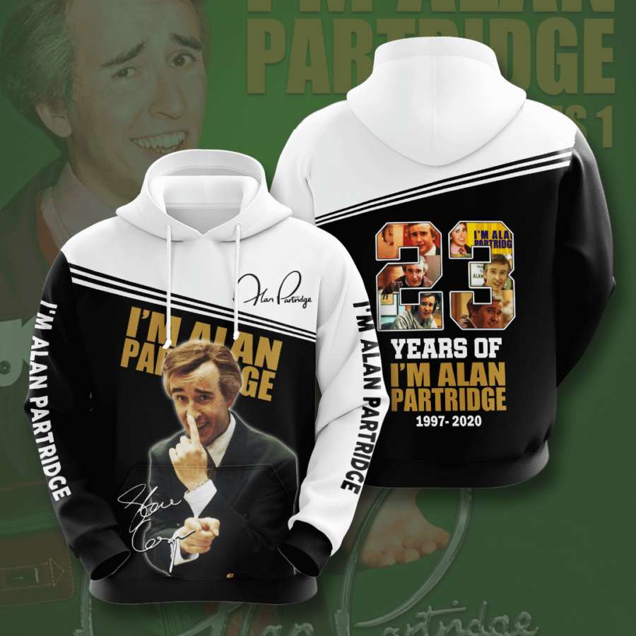 I?m Alan Partridge Custom Hoodie 3D
