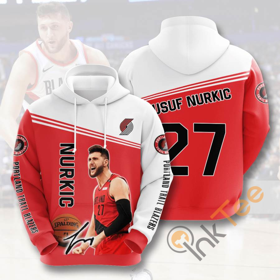 Sports Basketball Nba Portland Trail Blazers Jusuf Nurkiu0107 Usa Hoodie 3D