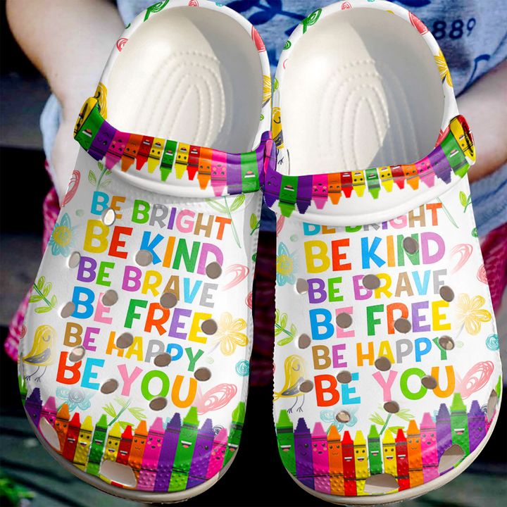 Teacher Be You Crocs Clog Shoes