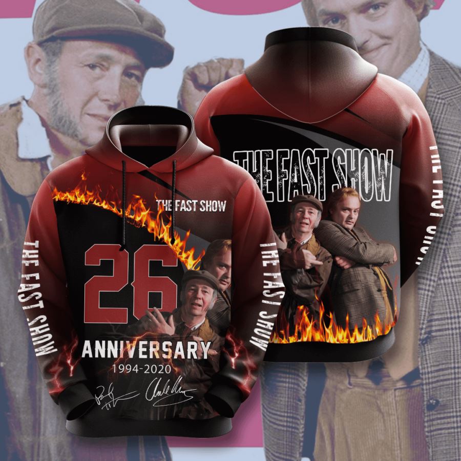 The Fast Show Custom Hoodie 3D